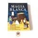 Libro Magia Blanca